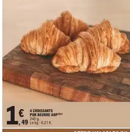 E.Leclerc 4 croissants pur beurre aop offre