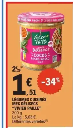 E.Leclerc VIVIEN PAILLE Légumes cuisinés mes délisecs offre