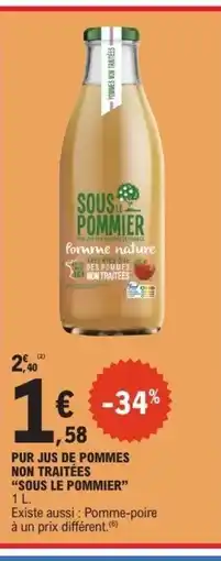 E.Leclerc SOUS LE POMMIER Pur jus de pommes non traitées offre
