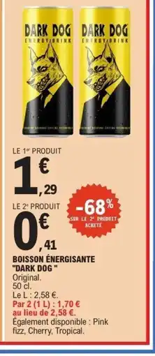 E.Leclerc DARK DOG Boisson énergisante offre