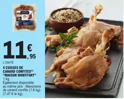 E.Leclerc MAISON MONTFORT 4 cuisses de canard confites offre