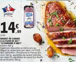 E.Leclerc LE DOMAINE D'ANET Magret de canard à la fleur de sel offre