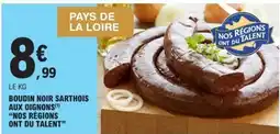E.Leclerc NOS RÉGIONS ONT DU TALENT Boudin noir sarthois aux oignons offre