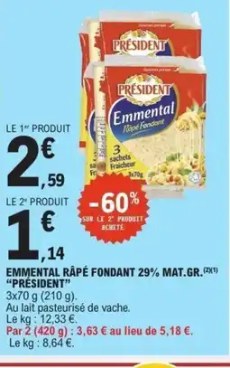 E.Leclerc PRÉSIDENT Emmental râpé fondant 29% mat.gr. offre