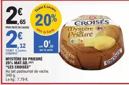 E.Leclerc LES CROISÉS Mystère du prieuré 26% mat gr offre