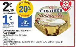 E.Leclerc LES CROISÉS Le rossignol 29% mat.gr offre