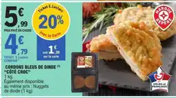 E.Leclerc CÔTÉ CROC Cordons bleus de dinde offre
