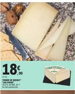 E.Leclerc LOU PERAC Tomme de brebis offre