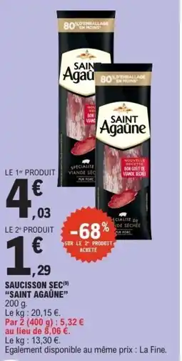 E.Leclerc SAINT AGAÛNE Saucisson sec offre