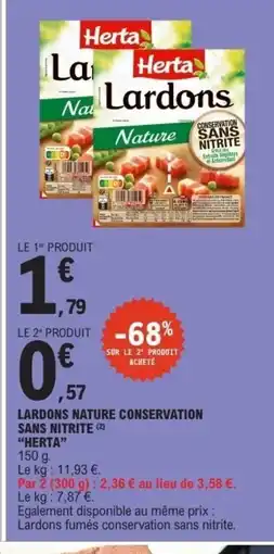 E.Leclerc HERTA Lardons nature conservation sans nitrite offre