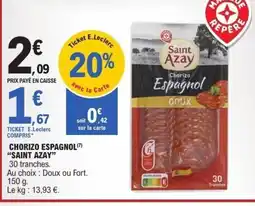 E.Leclerc SAINT AZAY Chorizo espagnol offre