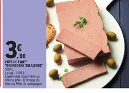E.Leclerc BOURGOGNE SALAISONS Pâté de foie offre