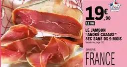 E.Leclerc LE JAMBON “ANDRÉ CAZAUX” offre