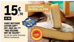E.Leclerc Saint Nectaire Laitier Aop offre