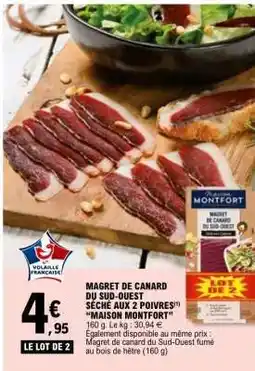 E.Leclerc MAGRET DE CANARD DU SUD OUEST SÉCHÉ AUX 2 POIVRES MAISON MONTFORT offre