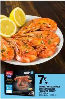 E.Leclerc GAMBAS ROYALE ROUGE CRUES SURGELÉES “GIMBERT OCEAN” offre