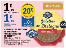 E.Leclerc 4 GALETTES DE BRETAGNE AU SARRASIN NOS RÉGIONS ONT DU TALENT offre
