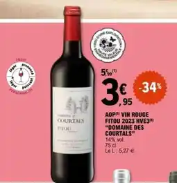E.Leclerc AOP VIN ROUGE FITOU 2023 HVE3 “DOMAINE DES COURTALS” offre