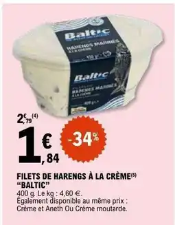 E.Leclerc Filets de Harengs à la Crème Baltic offre