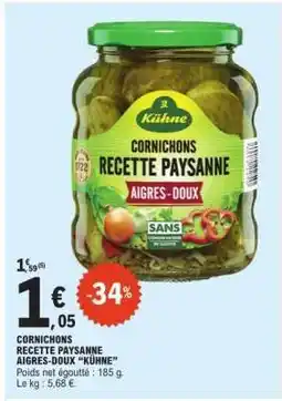 E.Leclerc Cornichons Recette Paysanne Aigres-Doux Kühne offre