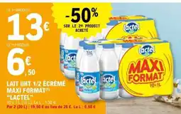 E.Leclerc Lait UHT 1/2 Écrémé Maxi Format Lactel offre