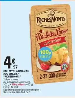 E.Leclerc Raclette L'Originale offre