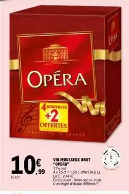 E.Leclerc VIN MOUSSEUX BRUT 'OPERA' offre