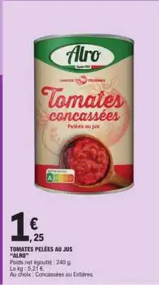 E.Leclerc Tomates pelées au jus Alro offre