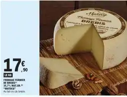 E.Leclerc FROMAGE FERMIER DE BREBIS offre