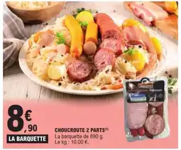 E.Leclerc CHOUCROUTE 2 PARTS offre