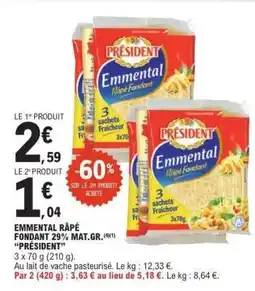 E.Leclerc Emmental Râpé Fondant 29% Mat.Gr. 'Président' offre