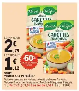 E.Leclerc SOUPE KNORR & LA POTAGÈRE offre