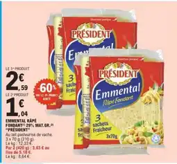 E.Leclerc PRESIDENT Emmental Râpé Fondant offre