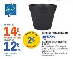 E.Leclerc POT ROND TOSCANE Ø 48 CM offre