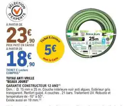 E.Leclerc TUYAU ANTI VRILLE BEAUX JOURS offre