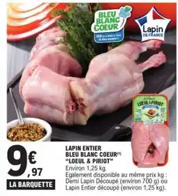 E.Leclerc LAPIN ENTIER BLEU BLANC COEUR 'LOEUL & PIROT' offre