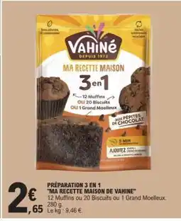 E.Leclerc PRÉPARATION 3 EN 1 MA RECETTE MAISON DE VAHINÉ offre