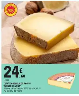 E.Leclerc COMTÉ COQUELICOT AOP MONTS DE JOUX offre