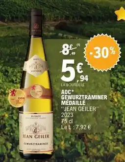 E.Leclerc AOC* Gewurztraminer Médaille 'Jean Geiler' 2023 offre