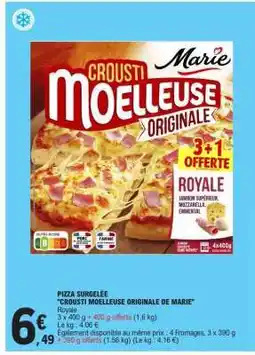 E.Leclerc PIZZA SURGELÉE CROUSTI MOELLEUSE ORIGINALE DE MARIE offre