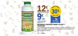 E.Leclerc DÉSHERBANT CONCENTRÉ JARDIN & ALLÉES CLARILAND offre