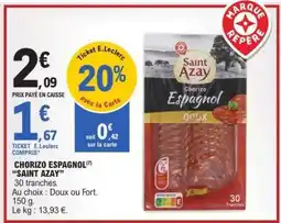 E.Leclerc Chorizo Espagnol Saint Azay offre
