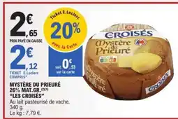 E.Leclerc MYSTÈRE DU PRIEURÉ offre