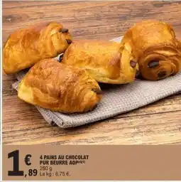 E.Leclerc 4 PAINS AU CHOCOLAT PUR BEURRE AOP offre