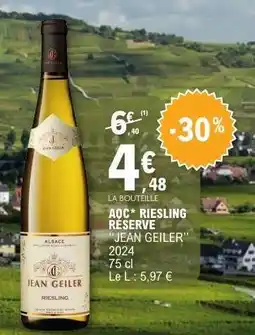 E.Leclerc AOC* Riesling Réserve Jean Geiler offre