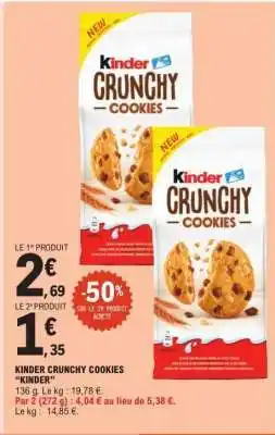 E.Leclerc KINDER Crunchy Cookies offre