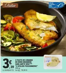 E.Leclerc 2 filets de limande du Nord meunière sans arête MSC offre