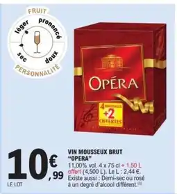 E.Leclerc VIN MOUSSEUX BRUT 'OPERA' offre