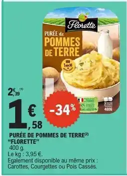 E.Leclerc PURÉE DE POMMES DE TERRE FLORETTE offre
