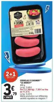 E.Leclerc CERVELAS À CUISINER 'LE DOUESY' offre